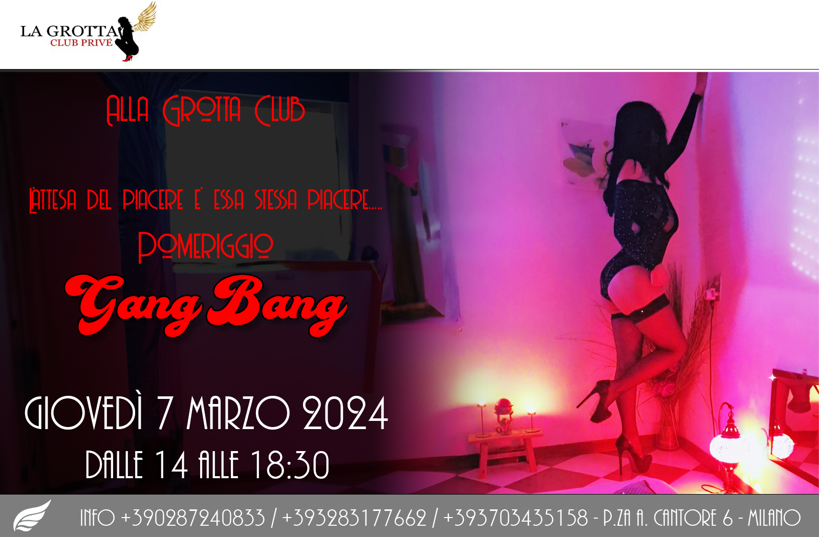 La Grotta Club – Pomeriggio GangBang – 7 Marzo