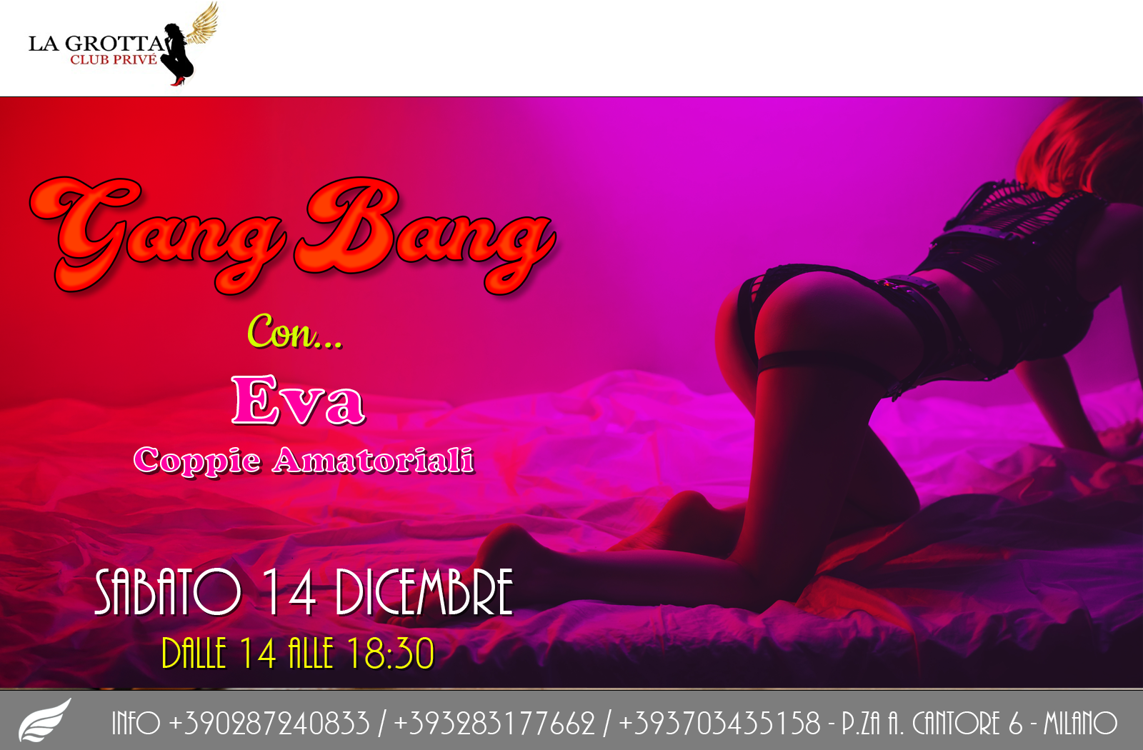 La Grotta Club – Eva Gang Bang Amatoriale – 14 Dicembre